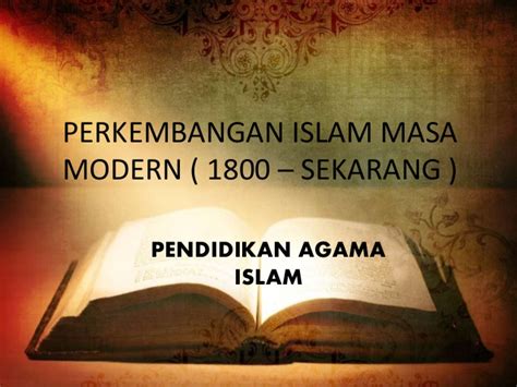 pendidikan islam zaman sekarang